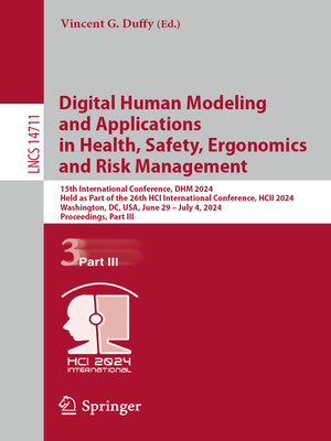 cover image of Digital Human Modeling and Applications in Health, Safety, Ergonomics and Risk Management